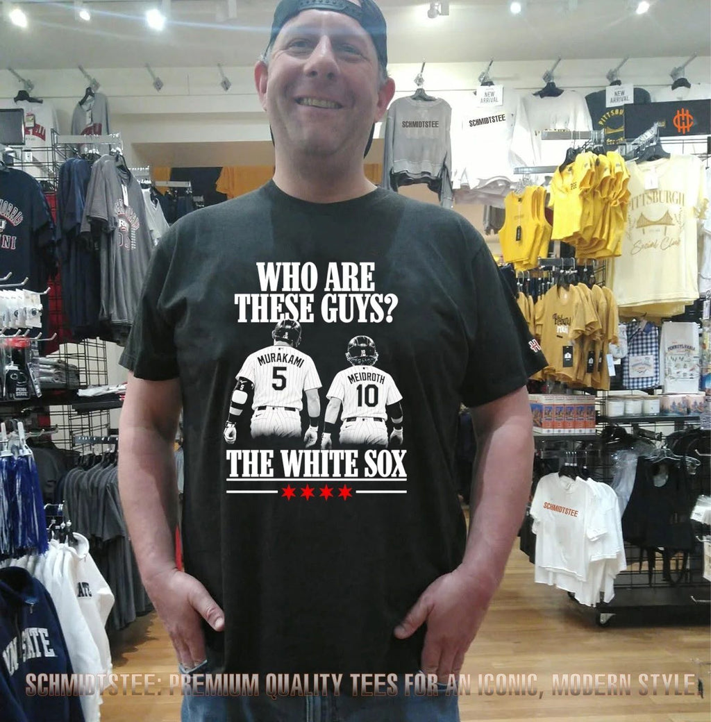 Murakami And Meidroth Who Are These Guys The Chicago White Sox shirt
