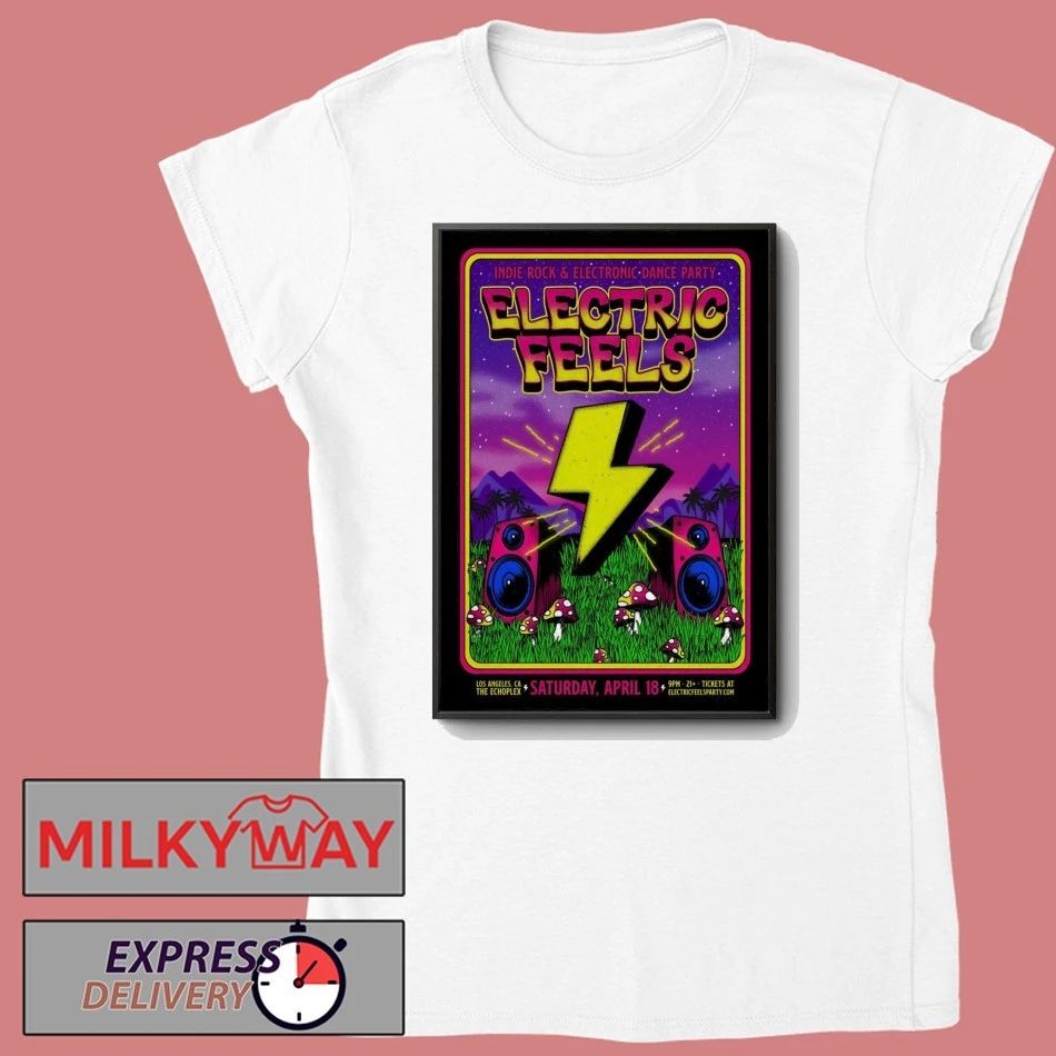 Electric Feels The Echoplex In Los Angeles CA Apr 18 2026 Poster shirt