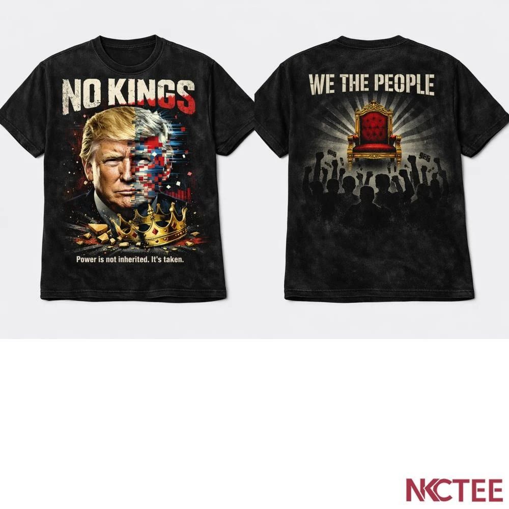 NKCtees No Kings Trump – Power Belongs to the People 2026 shirt