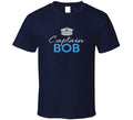 Captain Bob T Shirt