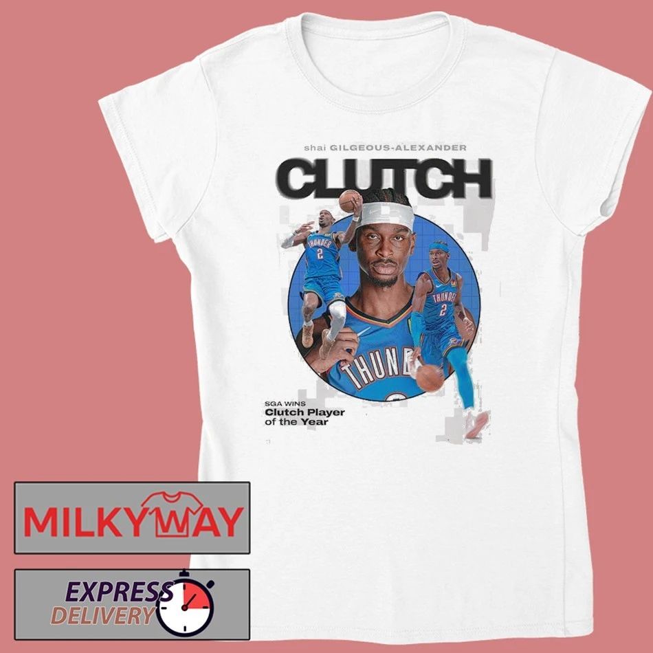 Shai Gilgeous Alexander SGA Clutch Player Of The Year NBA 2026 T-Shirt