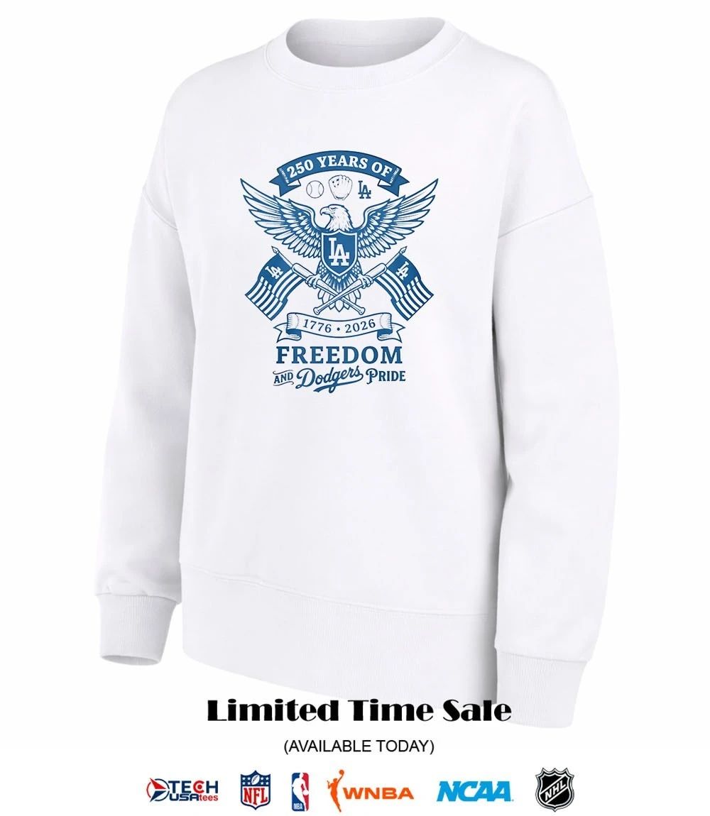 250 years of Freedom and Los Angeles Dodgers Pride 1776-2026 shirt