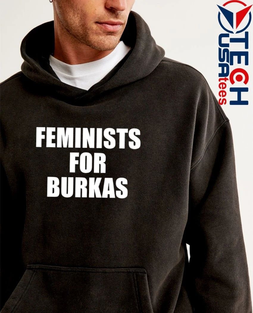 Feminists for Burkas shirt