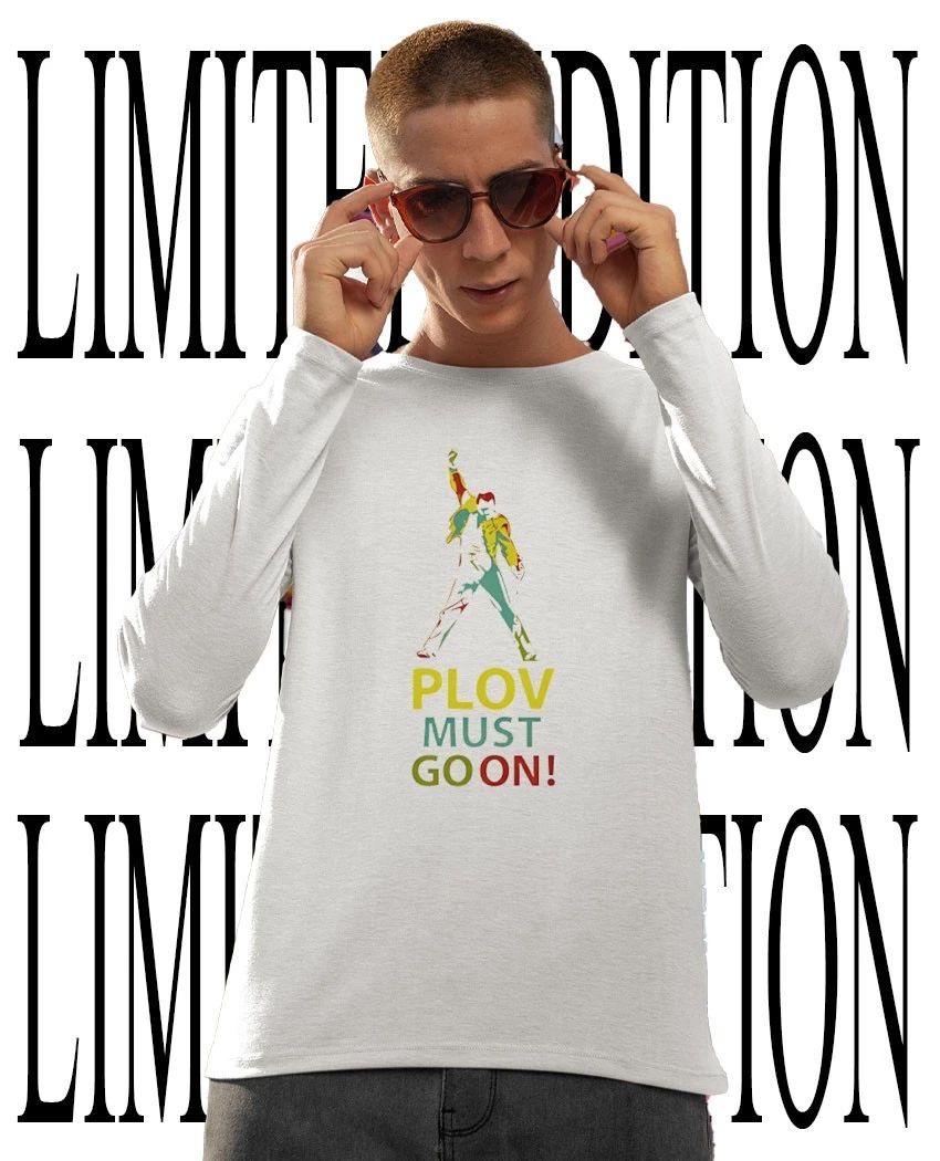 Freddie Mercury Plov Must Go On Funny Foodie Pun shirt