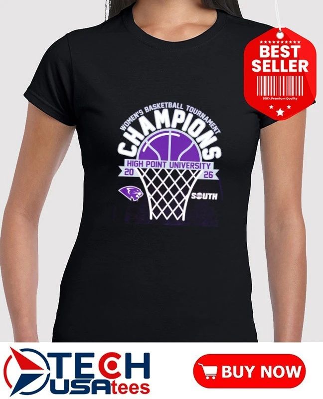 High Point Panthers 2026 Big South Women’s Basketball Tournament Champions shirt