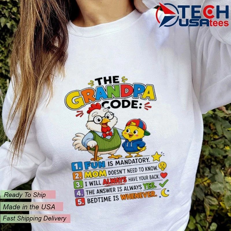 Chicken The Grandpa Code shirt