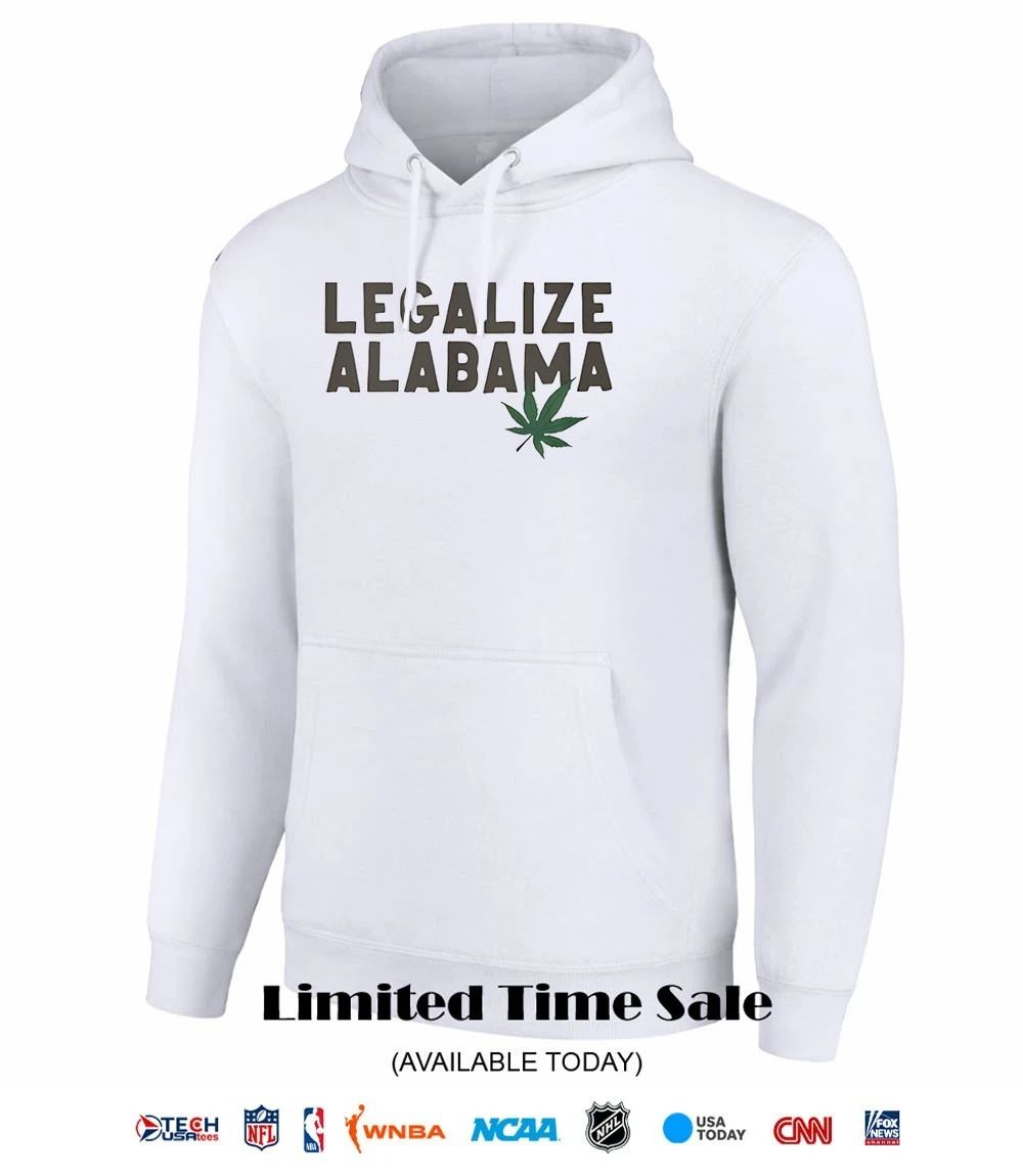 Legalize Alabama weed shirt