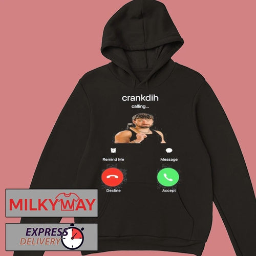 2026 CRANKDAT Crankdih Calling T-Shirt
