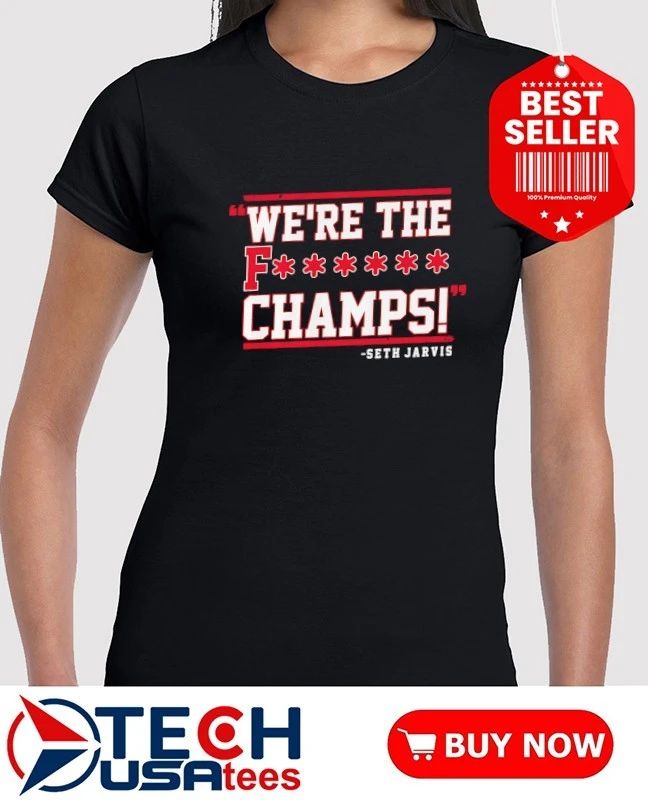 Seth Jarvis we’re the fcking Champs Carolina Hurricanes Hockey shirt