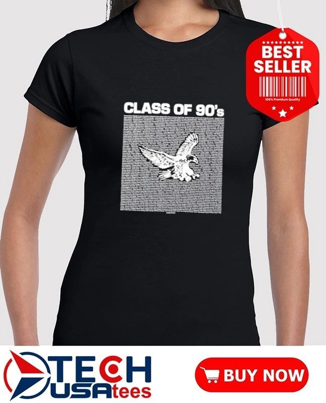 Class of 90’s shirt