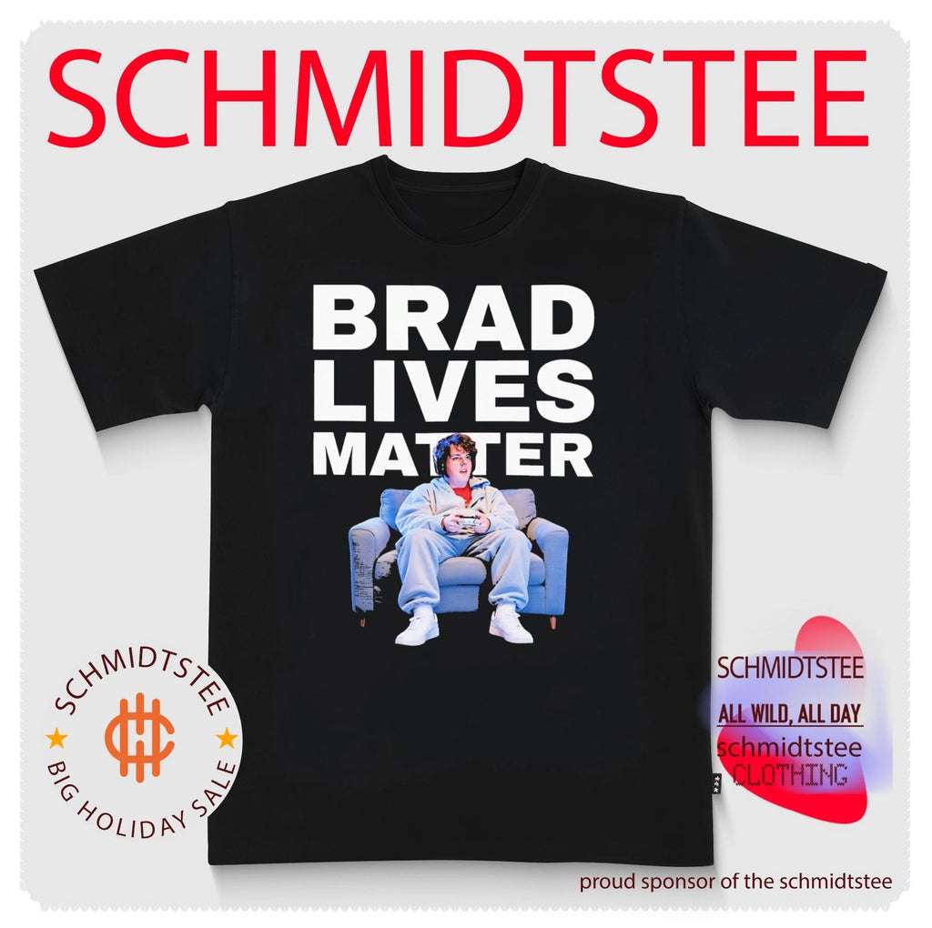 Brad lives matter shirt