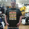 You Can’t Scare Me I Have a Crazy Bestie Who Has Anger Issues shirt
