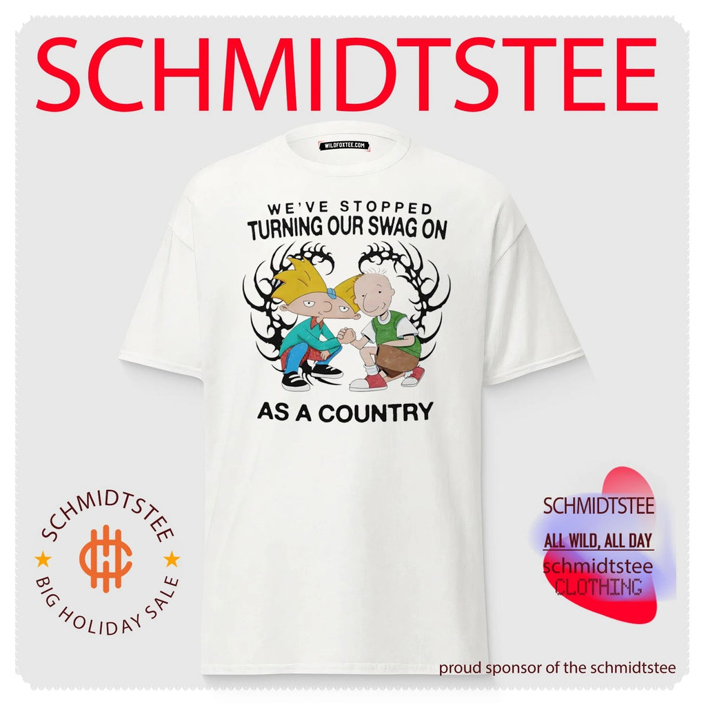 We’ve stopped turning our swag on as a country shirt