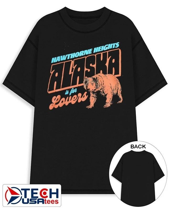 Hawthorne Heights Alaska is for lovers bear shirt