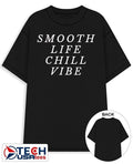 Smooth life chill vibe shirt