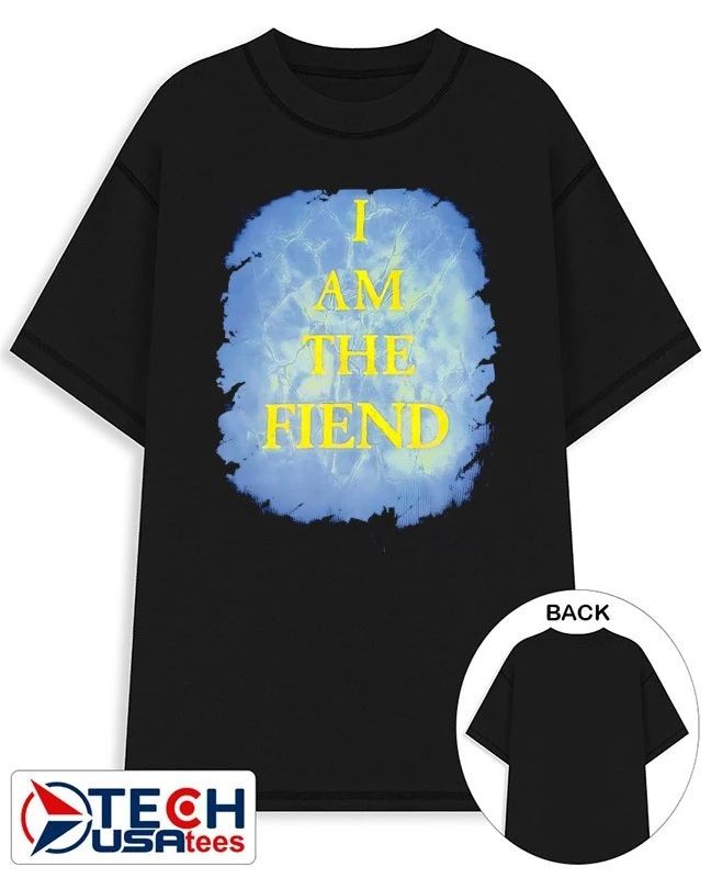 I am the fiend shirt