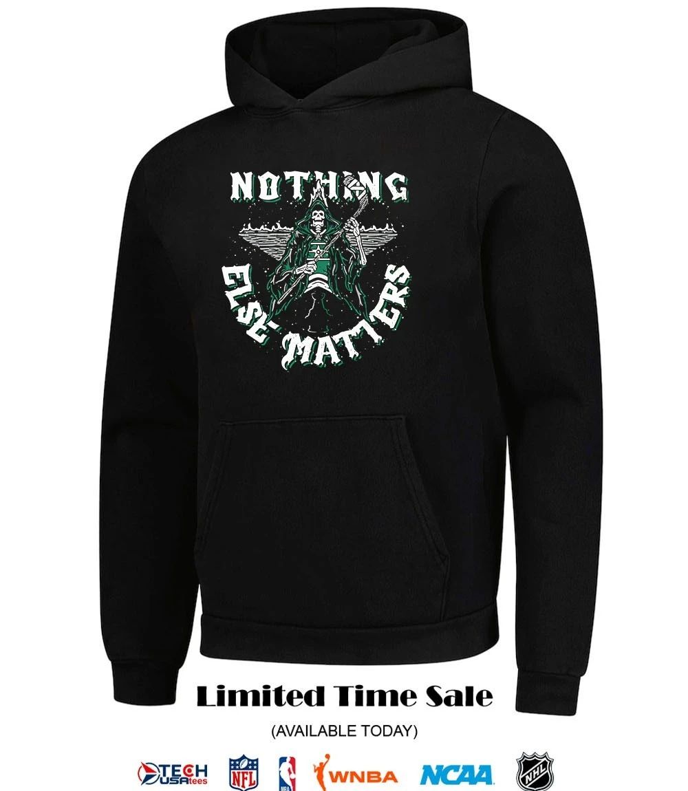 Nothing Else Matters Dallas Stars skeleton shirt