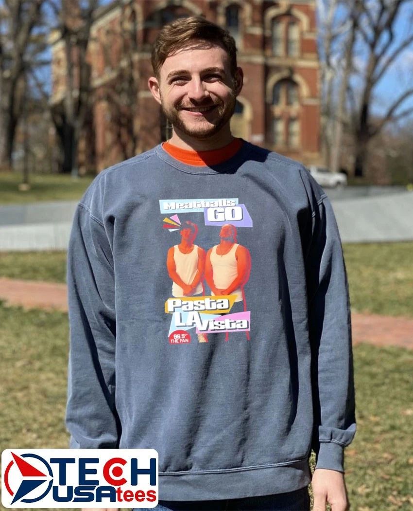 Meatballs Go Pasta La Vista shirt