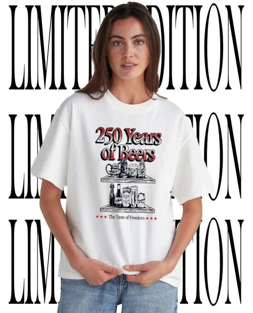 250 Years Of Beers The Taste Of Freedom American Beer Heritage shirt