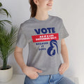 Pro Life Anti Abortion Tee | Vote Like a Life Depends on It Unisex Shirt