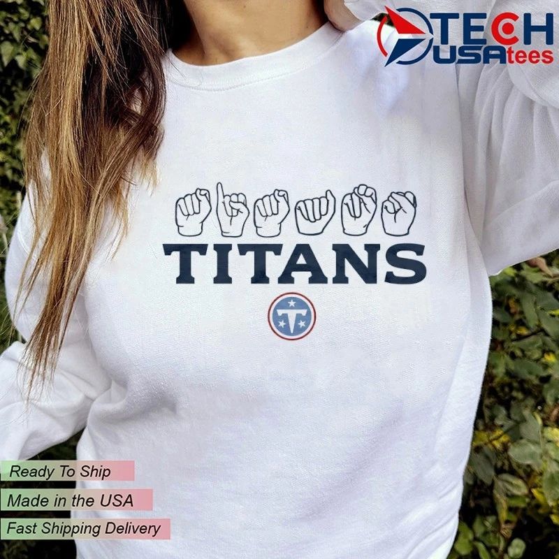 Love Sign x Tennessee Titans ASL shirt