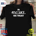 In Science We Trust Classic Science Lover Graphic Shirt
