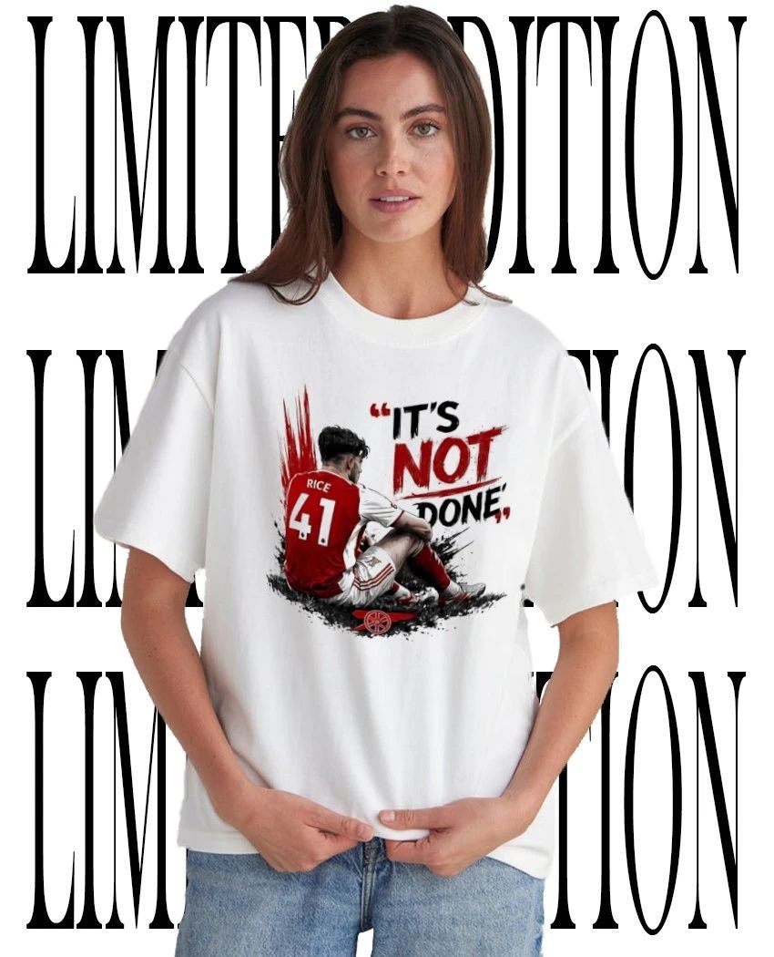 Arsenal Declan Rice it’s not done shirt