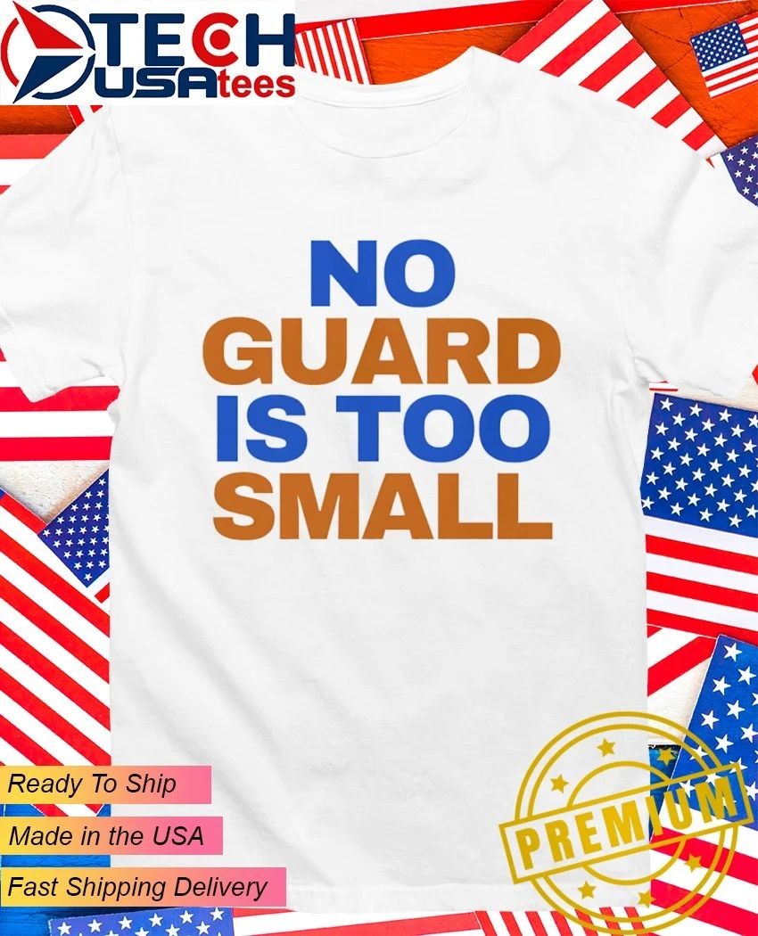 Tyler Murray no guard is too small shirt
