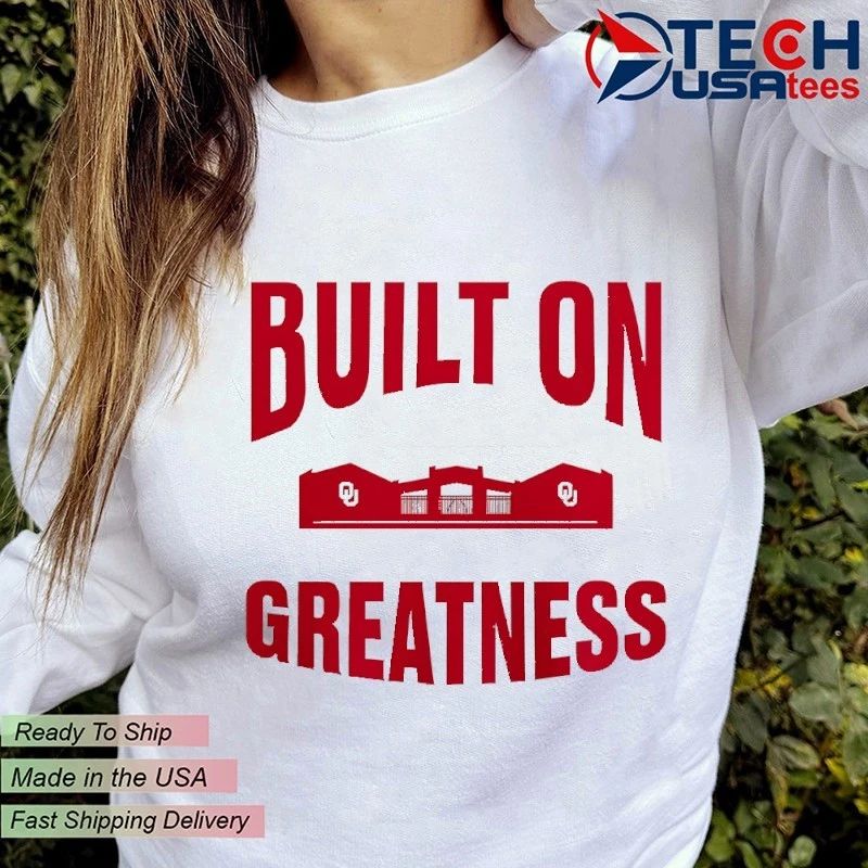 Oklahoma Sooners 2026 Softball Built on Greatness shirt