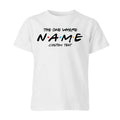 Personalised Custom Name Friends The One Where Unisex Kids T shirt Gift Xmas