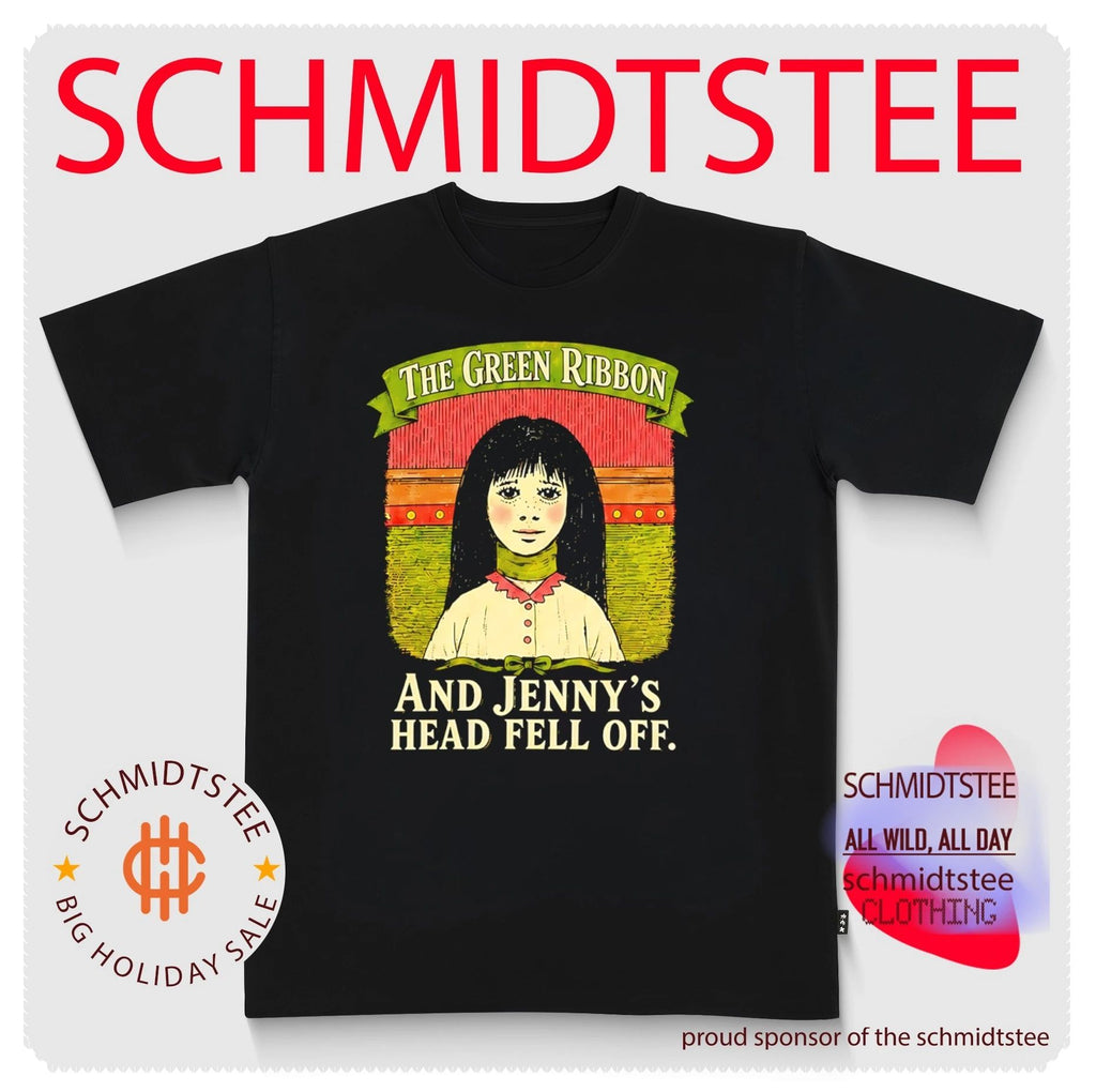 The Green Ribbon And Jenny’s Head Fell Off shirt