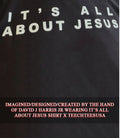 David J Harris Jr wearing it’s all about Jesus shirt