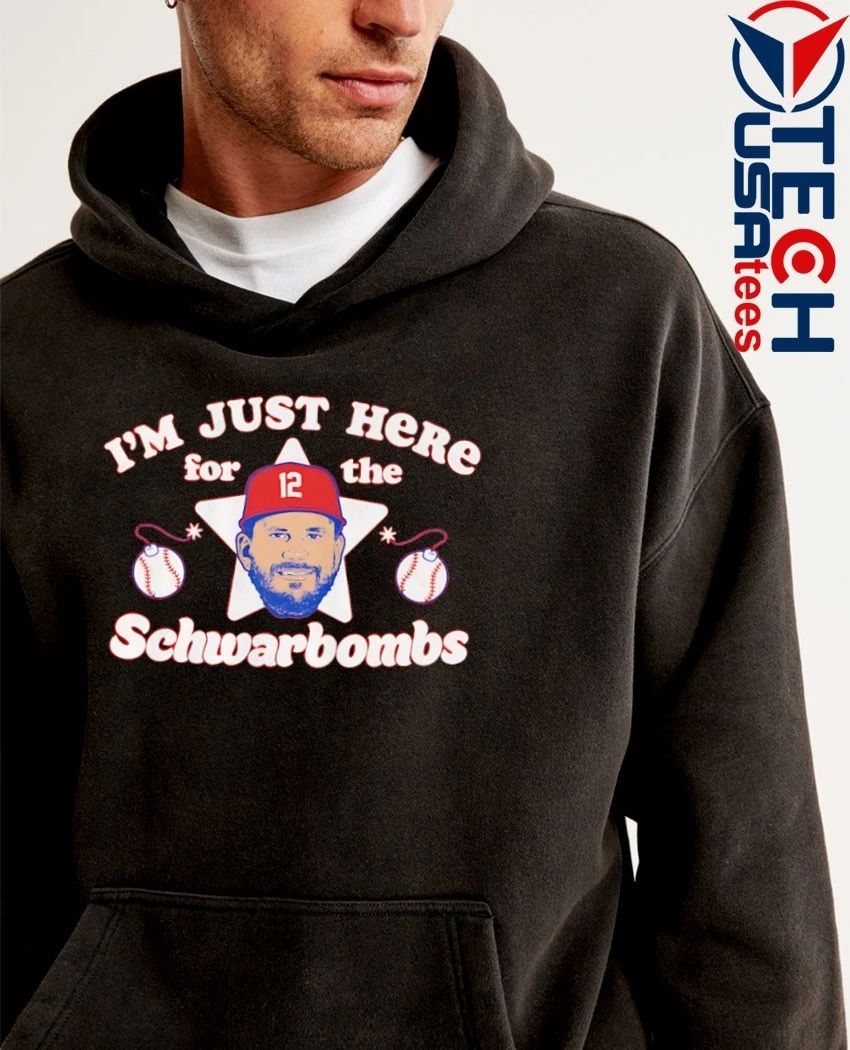Kyle Schwarber Philadelphia Phillies I’m just here for the Schwarbombs shirt