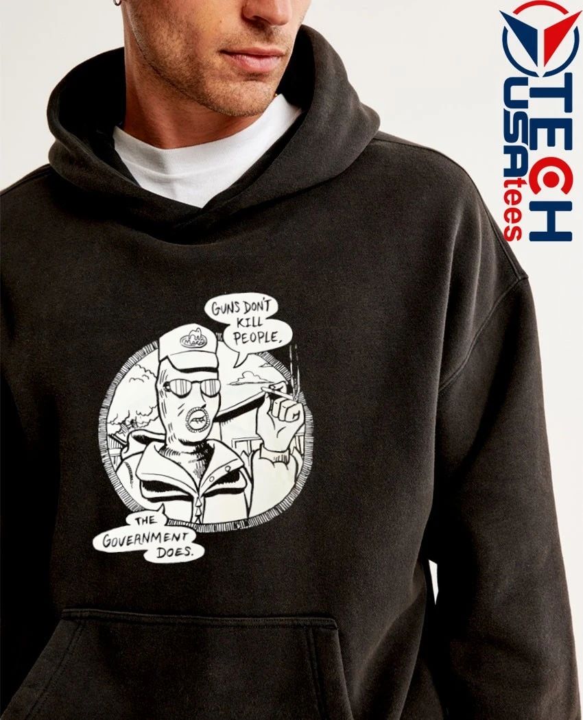 Guns don’t kill people the Government does T-shirt