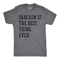Mens Funny T Shirts Sarcasm Is The Best Thing Ever Sarcastic Novelty Tee for Men