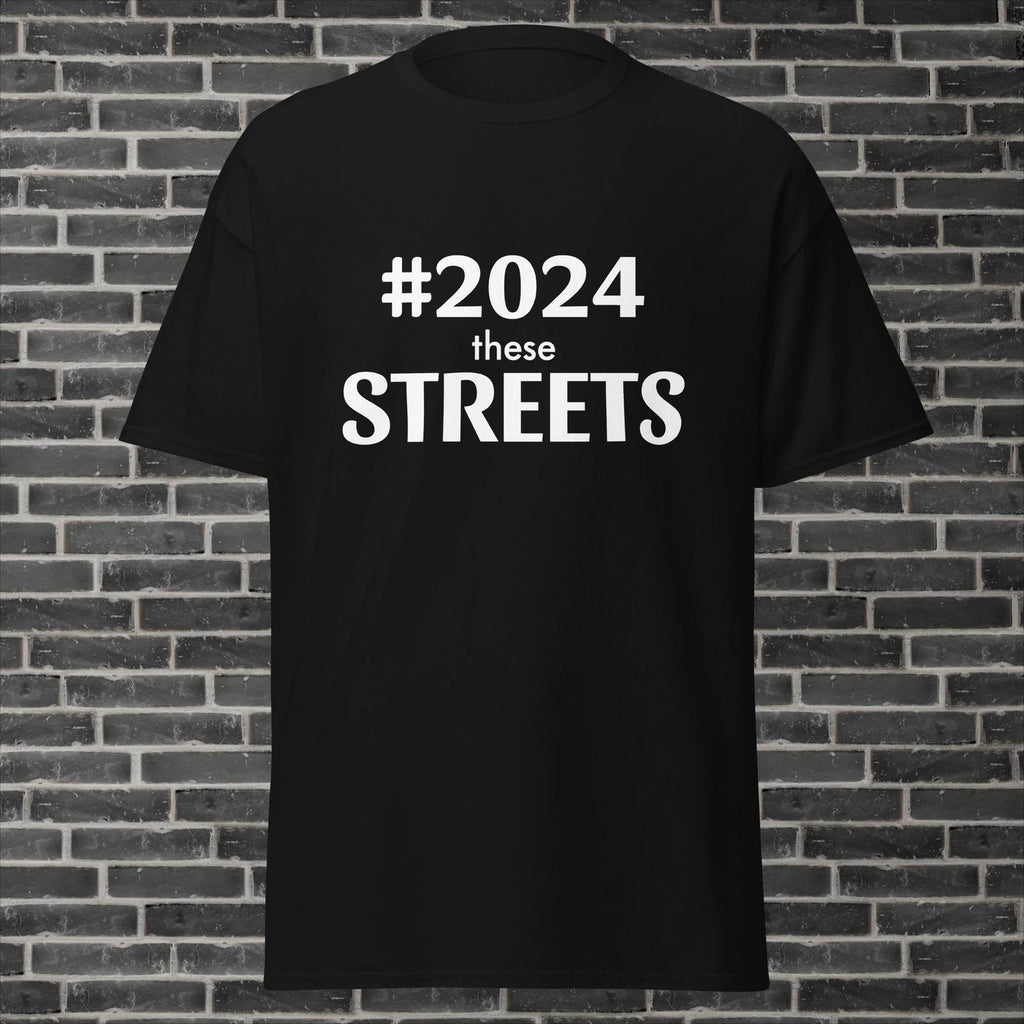 Stylish 'For These Streets' Shirt with #2024 Hashtag Graphic - Urban Fashion