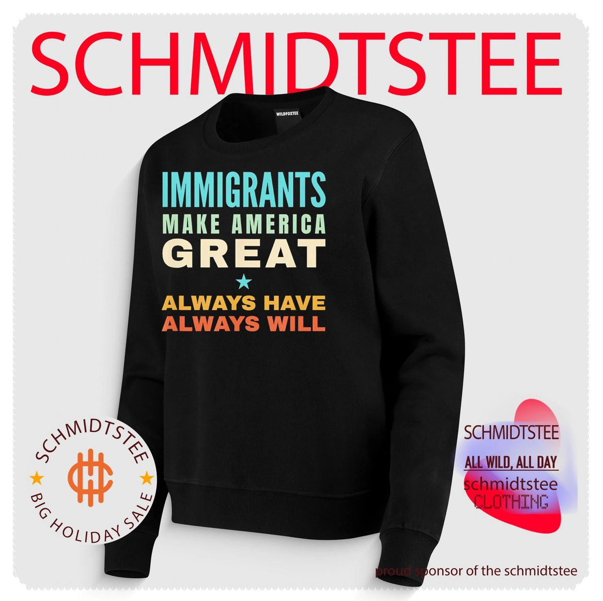 Immigrants make America great always have always will shirt
