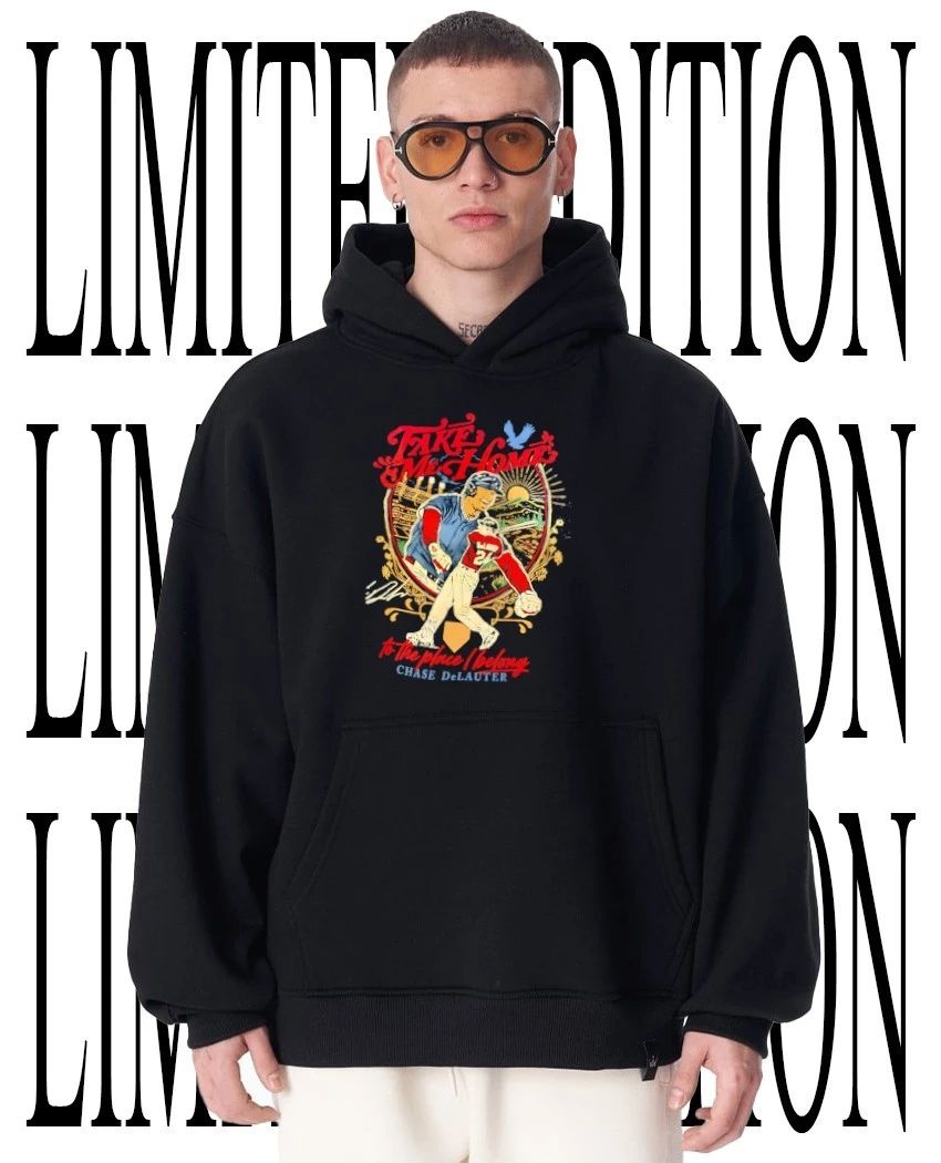 Take me home to the I belongs Chase DeLauter shirt