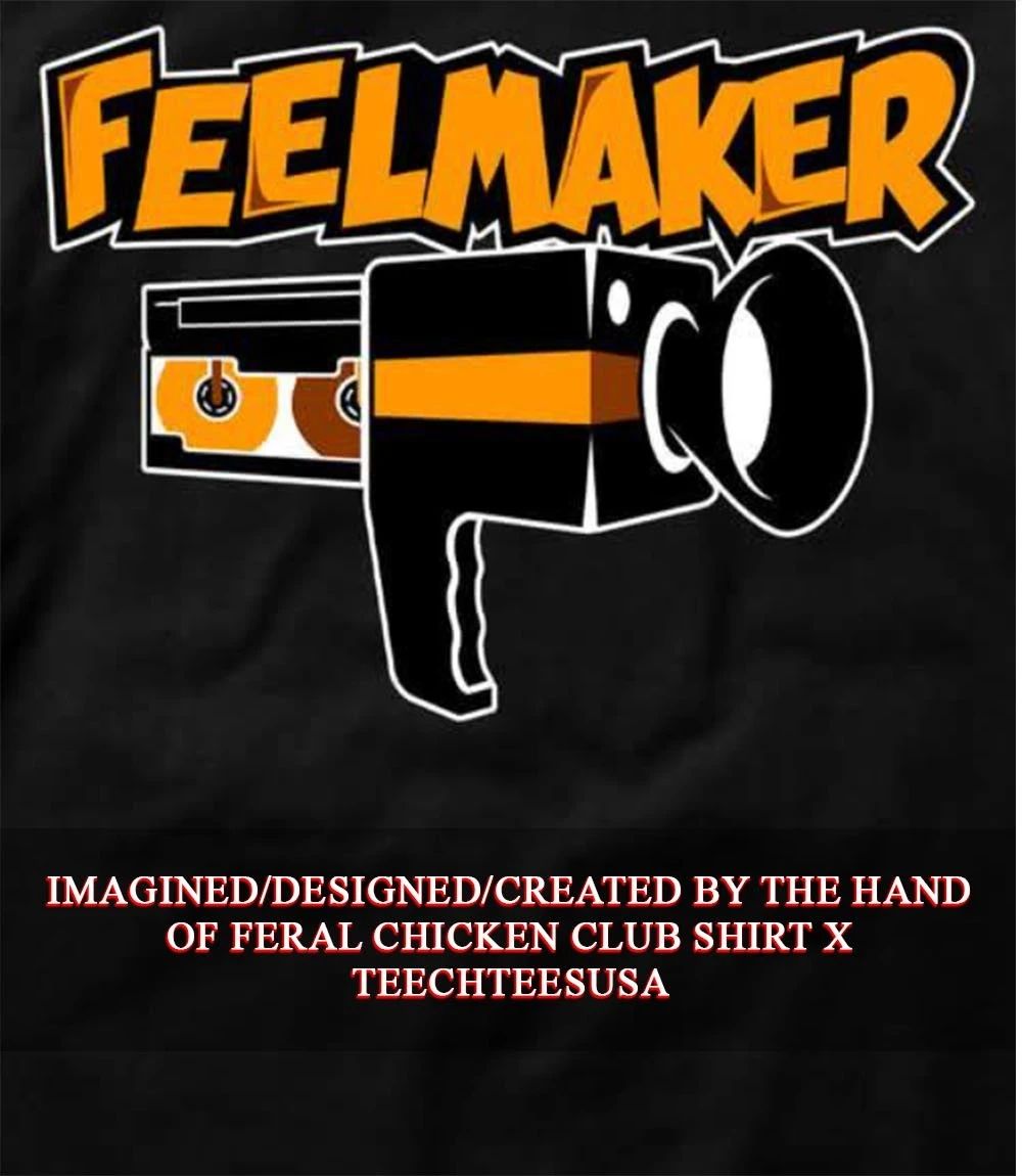 Feel maker film shirt