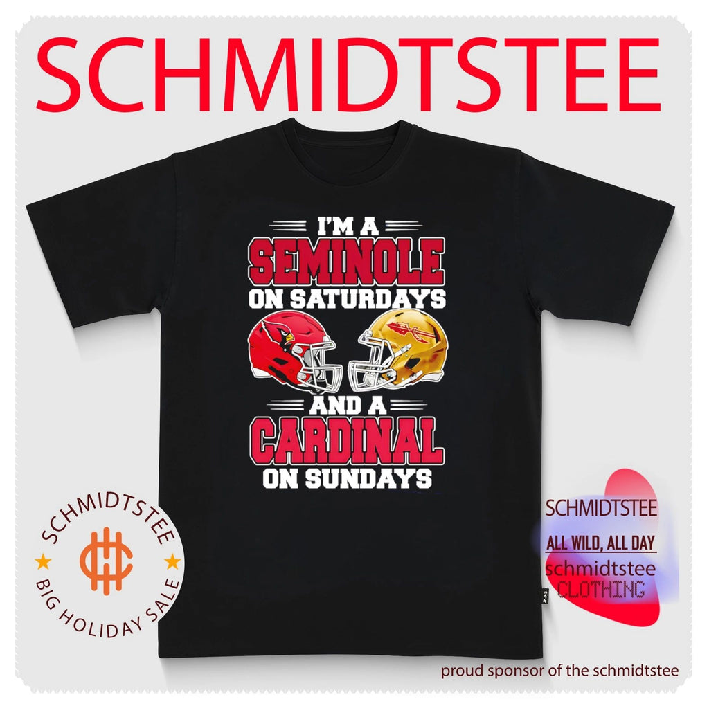 I’m a Seminole on Saturdays and a Cardinal on Sundays shirt