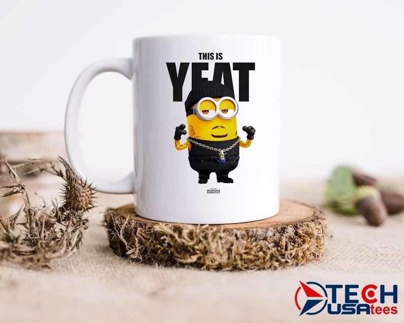 Minion this is Yeat shirt