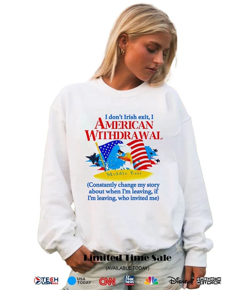 I don’t Irish exit I American Withdrawal shirt