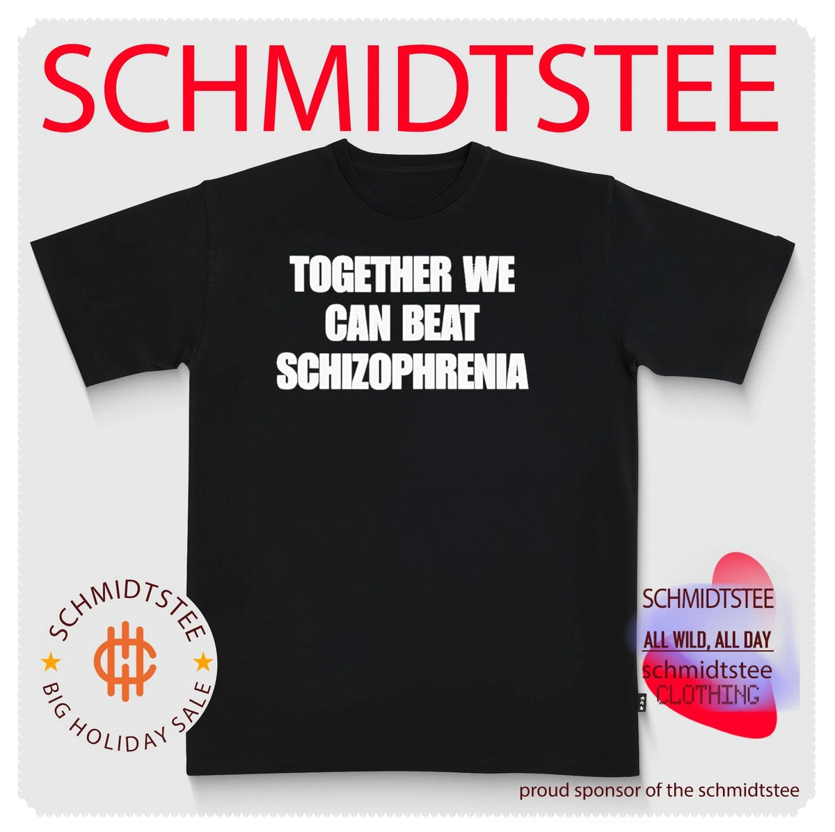 Together We Can Beat Schizophrenia shirt