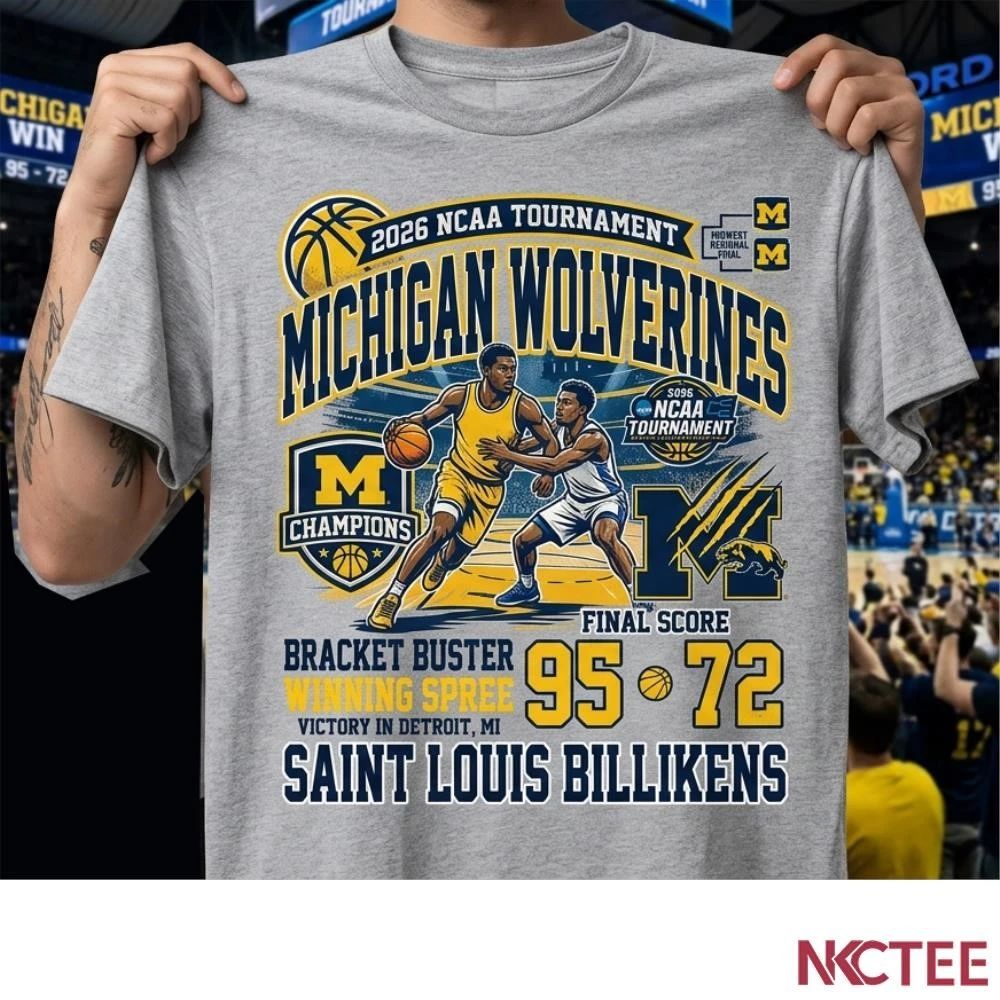 NKCtees 2026 NCAA Tournament Michigan Wolverines 95 72 Saint Louis Billikens basketball tee