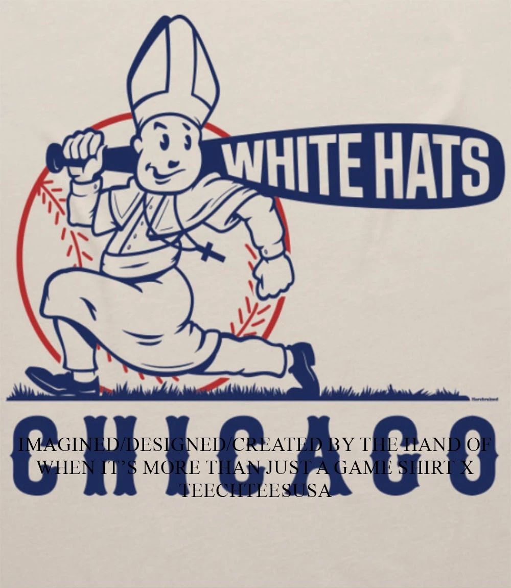 White hats Pope Leo XIV Chicago White Sox shirt