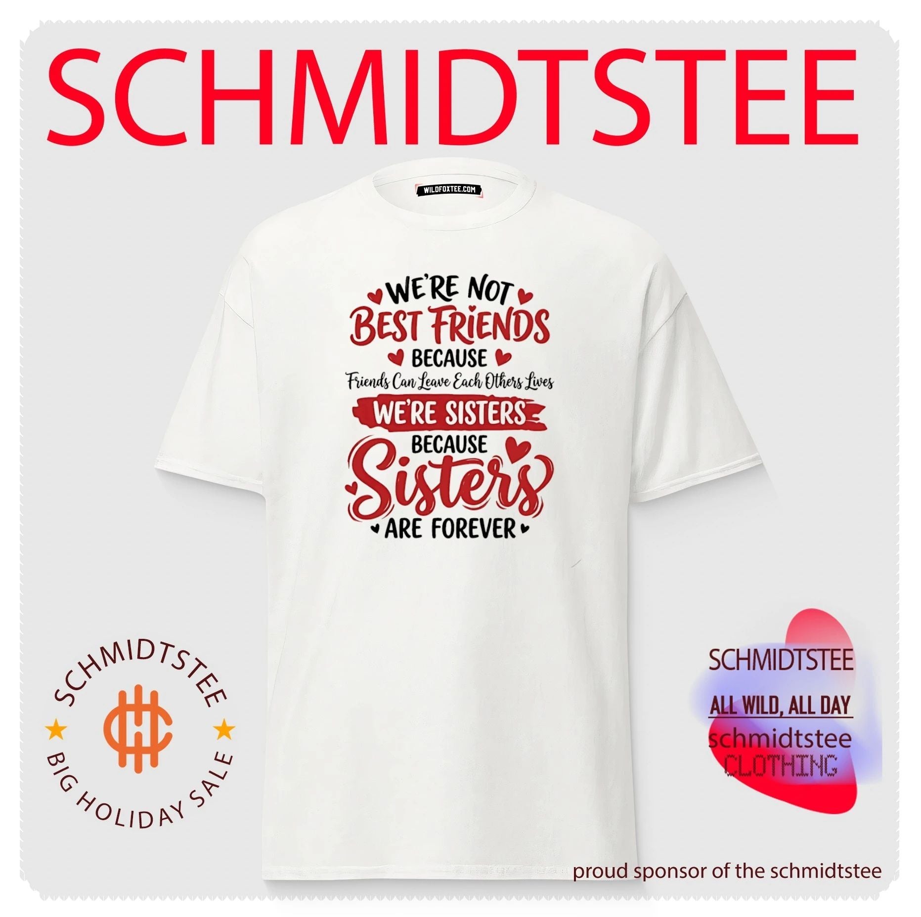We’re not best friends because friends can leave each others lives shirt