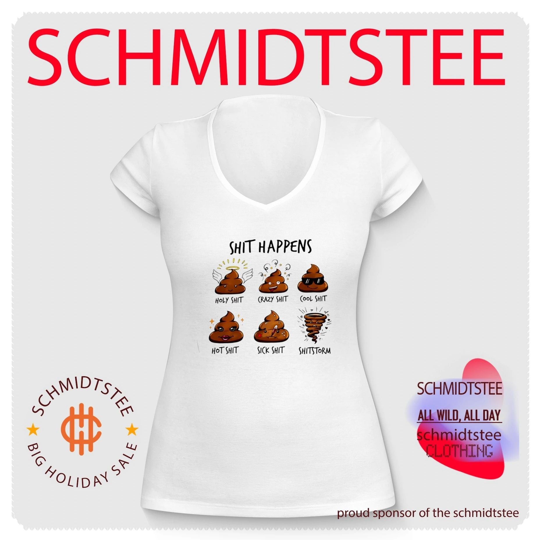 Shit happens holy shit crazy cool shit hot shit sick shit shitstrorm shirt