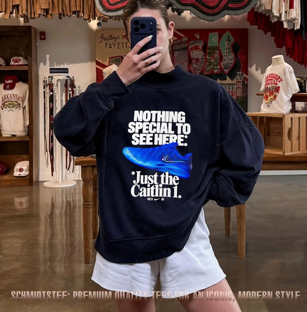 Nothin Special To See Here Just The Caitlin 1 shirt