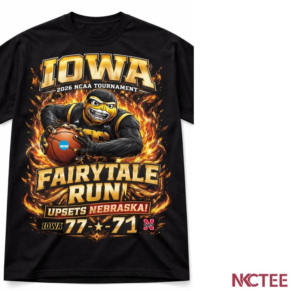 NKCtees Iowa Hawkeyes 9 Seed Magic 77 71 Nebraska Cornhuskers – Fairytale Run March Madness 2026 Upset NCAA basketball shirt
