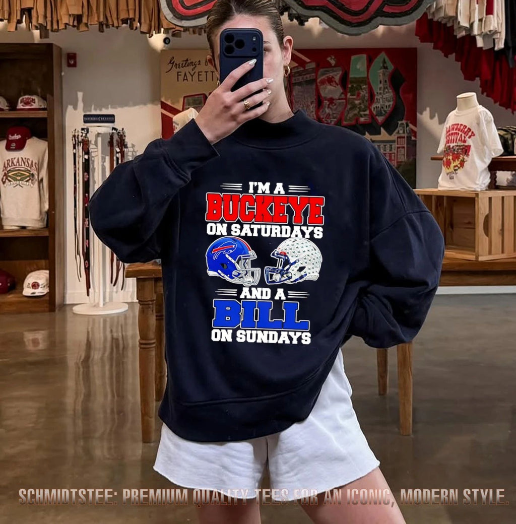 I’m a Buckeye on Saturdays and a Bill on Sundays shirt